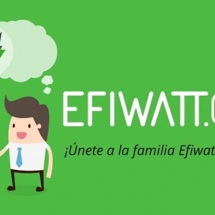 Únete a la familia Efiwatt
